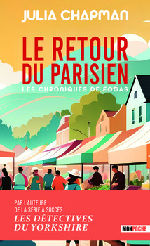 Le Retour du Parisien - Les Chroniques de Fogas T.2