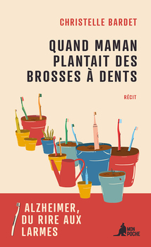 Quand maman plantait des brosses à dents